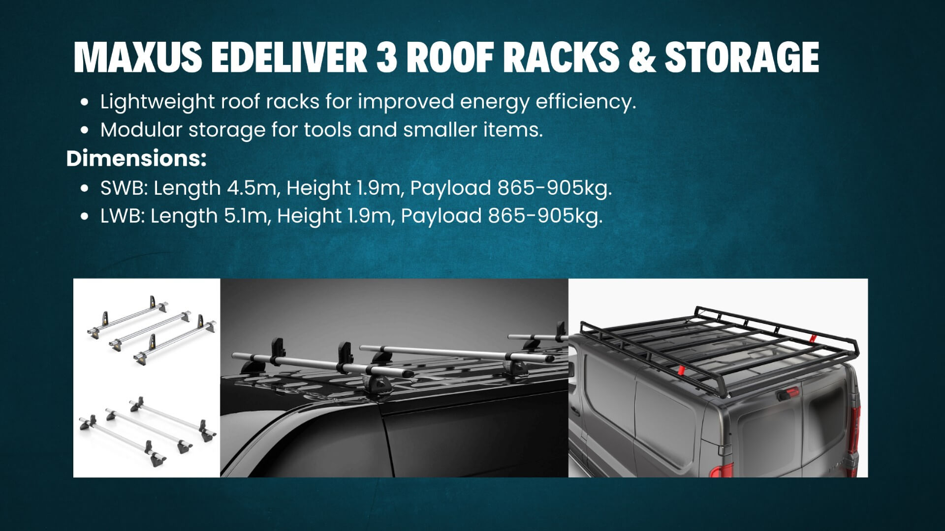 Maxus eDeliver 3 Roof Racks and Storage
